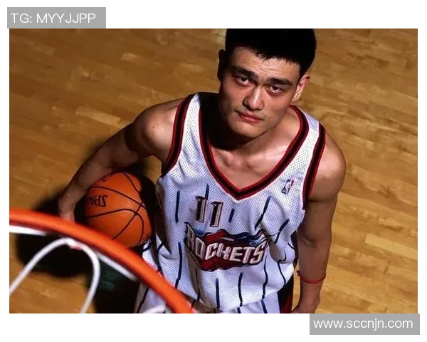 姚明家庭背景揭秘：从篮球巨星到温馨家庭的成长历程与生活点滴